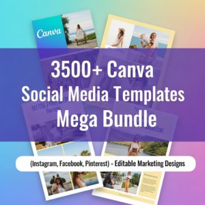 3500+ Canva Social Media Templates Mega Bundle (Instagram, Facebook, Pinterest) – Editable Marketing Designs